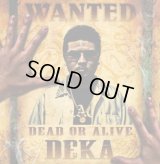 DEKA 『WANTED』