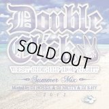 DJ HOSSIE & DJ NICITY & DJ S-HY 『Double Click ummer Mix 2012』 (CD-R)