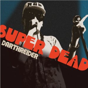 画像1: DARTHREIDER 『SUPER DEAD』