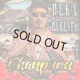 DEKA 『CHANPURU mixed by. DJ KENTA』