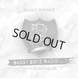 BAGGY BOUNCE 『BAGGY BOYZ RADIO VOL.1』