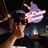 ILL TEE from MEDULLA 『ICE CREAM DREAM』