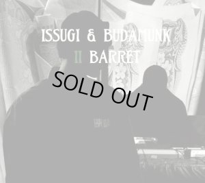 画像1: ISSUGI & BUDAMUNK 『II BARRET』