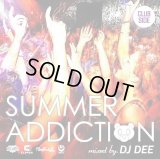 DJ DEE 『SUMMER ADDICTION -CLUB SIDE-』 (CD-R)