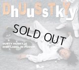 DUSTY HUSKY 『DhUuSsTkYy』 【初回生産盤】