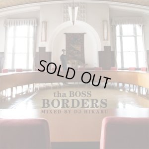 画像1: tha BOSS 『BORDERS mixed by DJ HIKARU』
