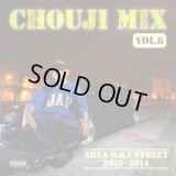 CHOUJI 『CHOUJI MIX VOL.6』  