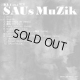 KI-1 a.k.a 切刃 『SAUs MuZik』 (CD-R)