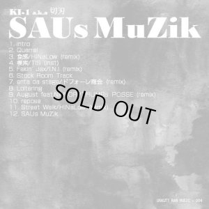 画像1: KI-1 a.k.a 切刃 『SAUs MuZik』 (CD-R)