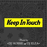 DJ HOSSIE & DJ ELZA 『Keep In Touch vol.3』