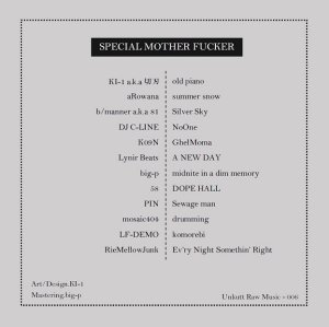 画像2: Unkutt Raw Music 『SPECIAL MOtheER FUCKer』(CD-R)