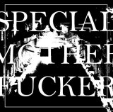 Unkutt Raw Music 『SPECIAL MOtheER FUCKer』(CD-R)