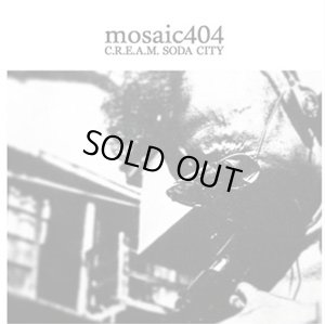 画像1: mosaic404 from ドフォーレ商会 『C.R.E.A.M. SODA CITY』(CD-R)