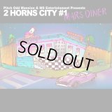 Pitch Odd Mansion & MS Entertainment Presents “2 HORNS CITY #1 -MARS DINER-”