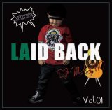 DJ MASHO 『LAID BACK MIXXX Vol.1』