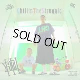 CHOUJI 『Chillin The Struggle』