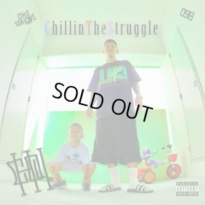 画像1: CHOUJI 『Chillin The Struggle』