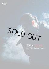 ZORN / LIVE at さいたまスーパーアリーナ [生産限定盤]