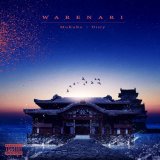 MuKuRo × Disry 『WARENARI』