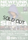 NEWFUNK NIGHT [DAY] / Guest：SEEDA [ウェブチケット]