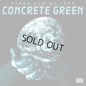 画像1: SEEDA & DJ ISSO 『 CONCRETE GREEN.10 』