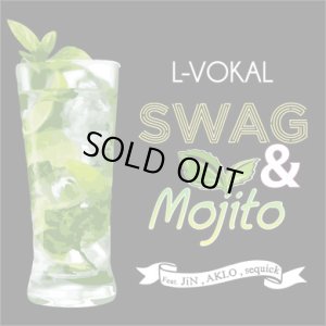 画像1: L-VOKAL 『SWAG & Mojito feat. JiN, AKLO, sequick』
