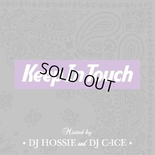 画像1: DJ HOSSIE & DJ C-ICE 『KEEP IN TOUC』 (1)