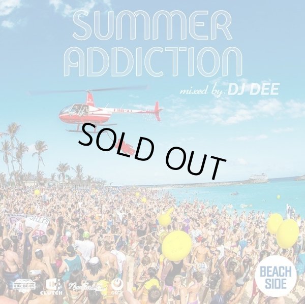 画像1: DJ DEE 『SUMMER ADDICTION -BEACH SIDE-』 (CD-R) (1)