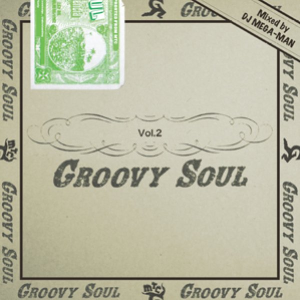 画像1: DJ MEGA-MAN 『GROOVY SOUL VOL.2』 (1)