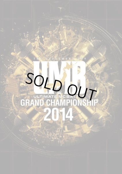 画像1: ULTIMATE MC BATTLE GRAND CHAMPION SHIP 2014 -THE JUDGEMENT DAY- (1)