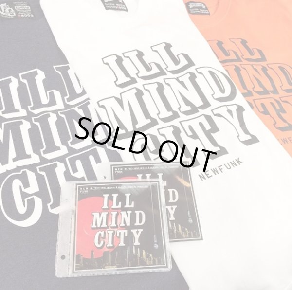 画像10: 【TEE+CD-R】 ILL MIND CITY feat. 禅,TECH NINE,鉄ちゃん&MuKuRo / track by.mosaic404 (10)