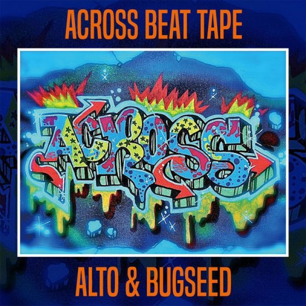 画像1: ALTO & BUGSEED 『ACROSS BEAT TAPE』(CD-R) (1)