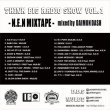 画像2: N.E.N (D.D.S & MULBE) 『THINK BIG RADIO SHOW vol.1 -N.E.N MIX TAPE- mixed by DAIMON DASH』 (2)