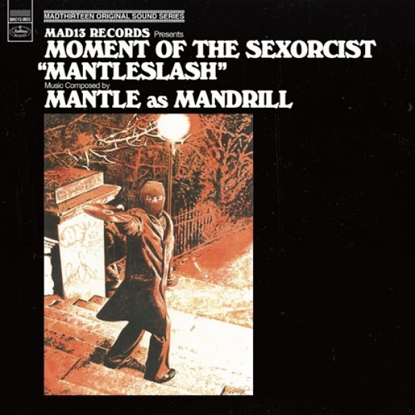 画像1: MANTLE as MANDRILL 『MOMENT OF THE SEXORCIST "MANTLESLASH"』 (1)