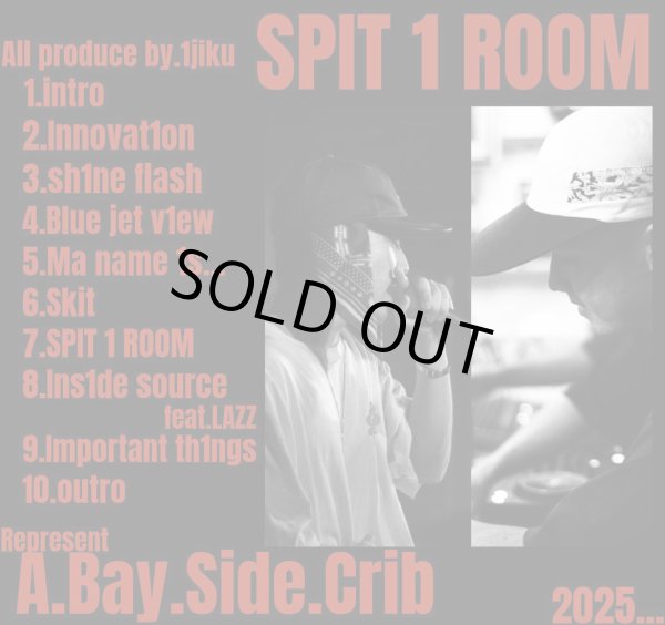 画像2: SHANE.DA.B × 1jiku『SPIT 1 ROOM』(CD-R) (2)