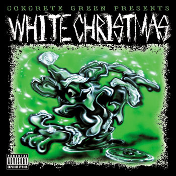 CONCRETE GREEN 『 WHITE CHRISTMAS 』